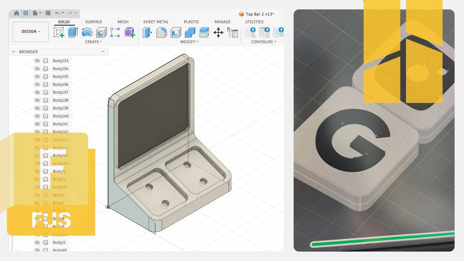 A Tap Bar modelled in Autodesk Fusion beside a printed Google tile